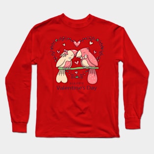 happy valentines day Long Sleeve T-Shirt